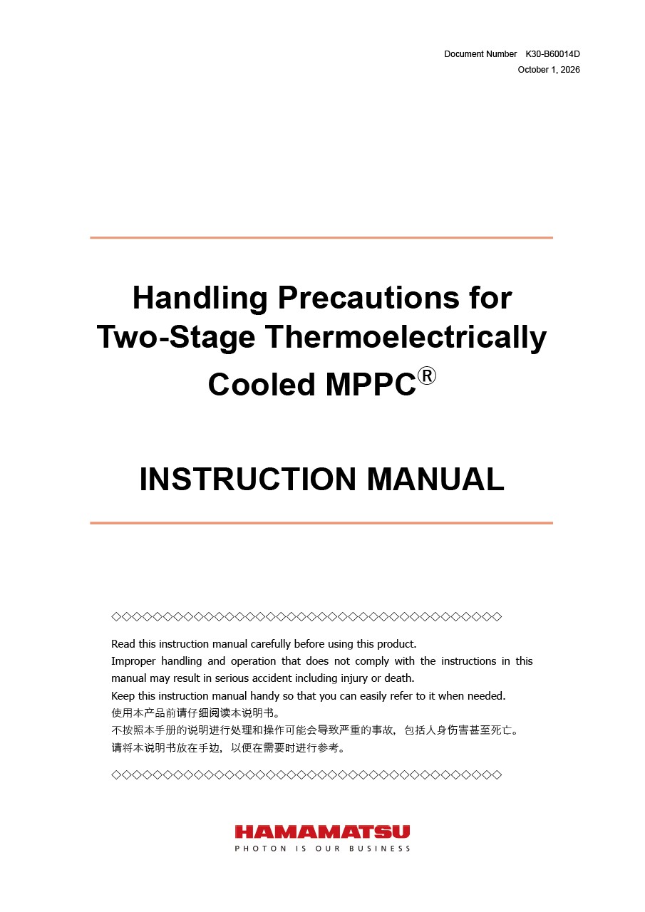 Instruction manual / Handling precautions for two-stage TE-cooled MPPC®